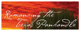 Romancing the Texas Panhandle